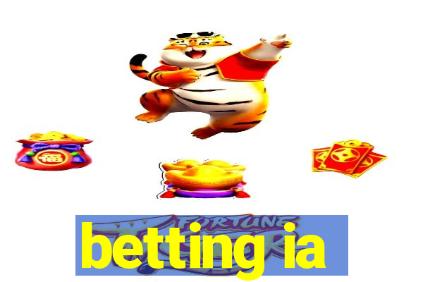 betting ia