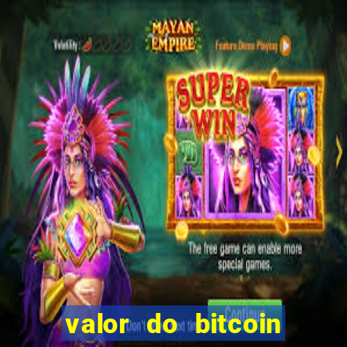 valor do bitcoin em 2020 em reais