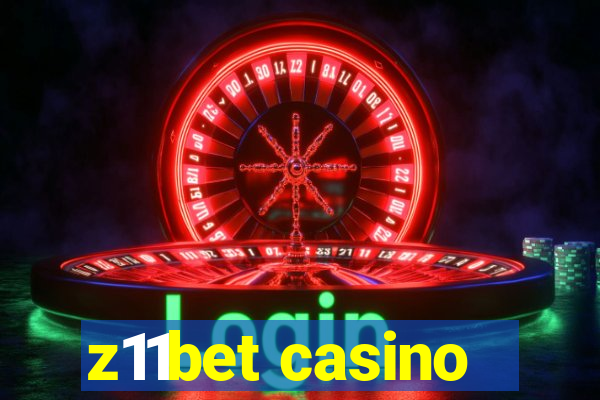 z11bet casino