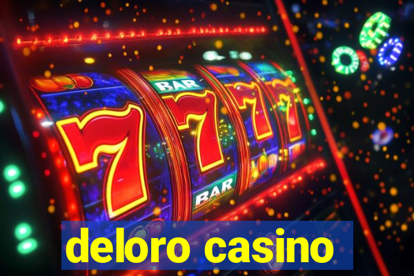 deloro casino