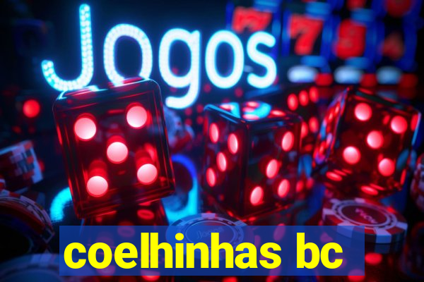 coelhinhas bc