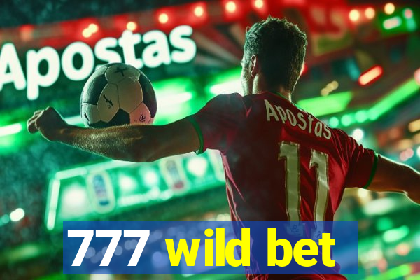 777 wild bet