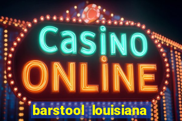 barstool louisiana promo code