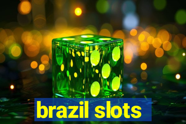 brazil slots