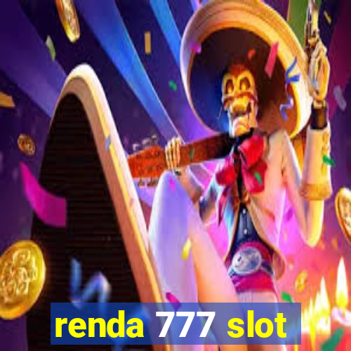 renda 777 slot