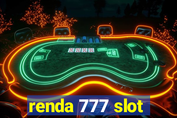 renda 777 slot