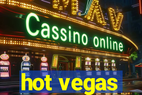 hot vegas