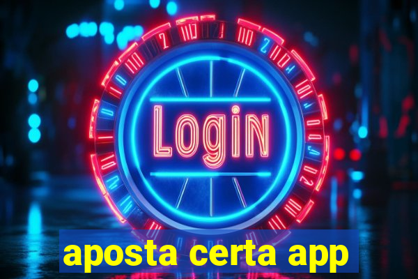 aposta certa app