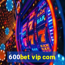 600bet vip com