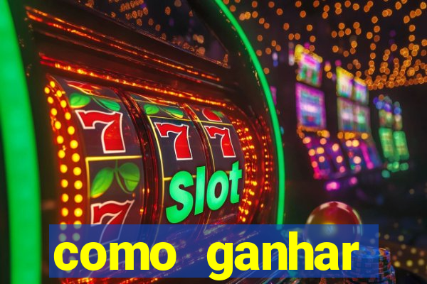 como ganhar dinheiro no slot 777