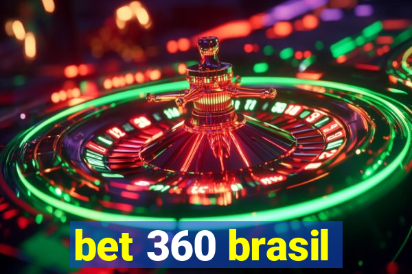 bet 360 brasil