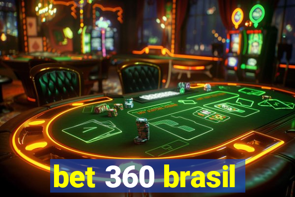 bet 360 brasil