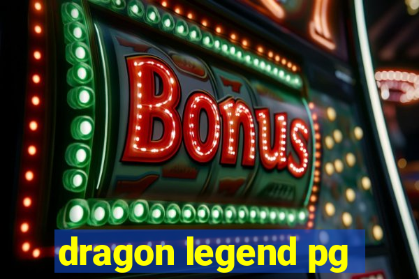 dragon legend pg