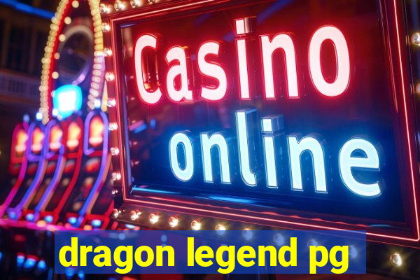 dragon legend pg