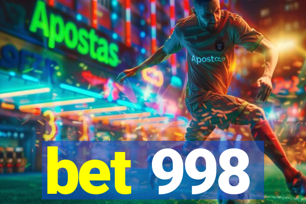 bet 998