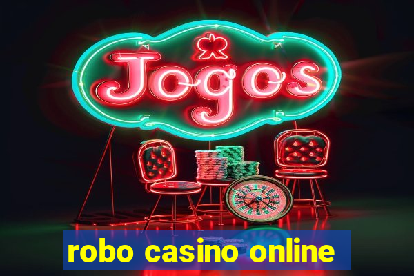 robo casino online