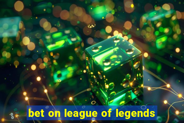 bet on league of legends