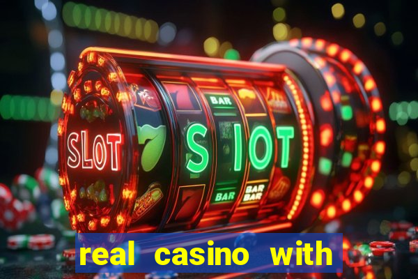 real casino with real money