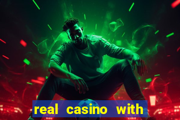 real casino with real money