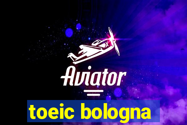 toeic bologna