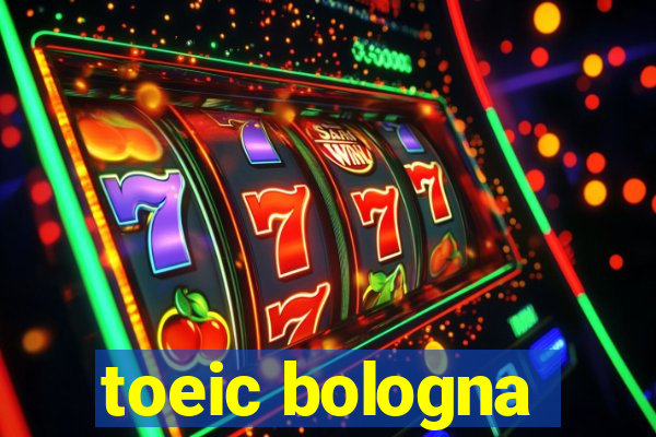 toeic bologna