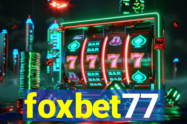 foxbet77