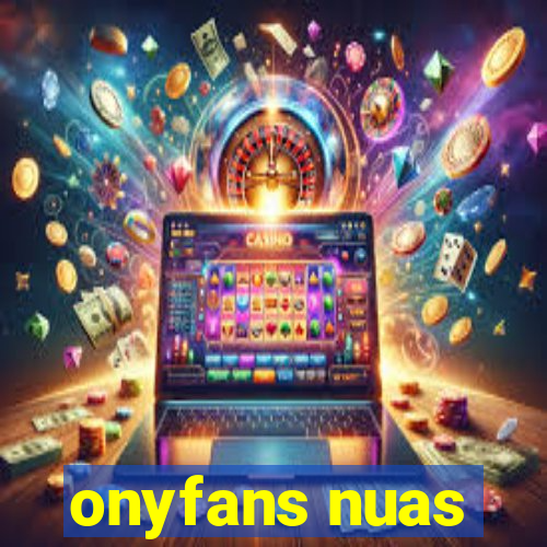 onyfans nuas