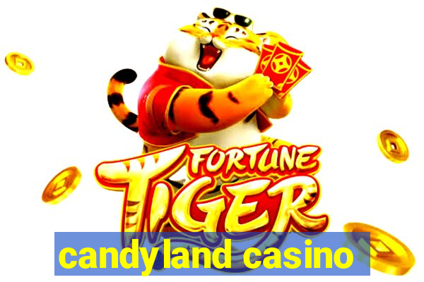 candyland casino