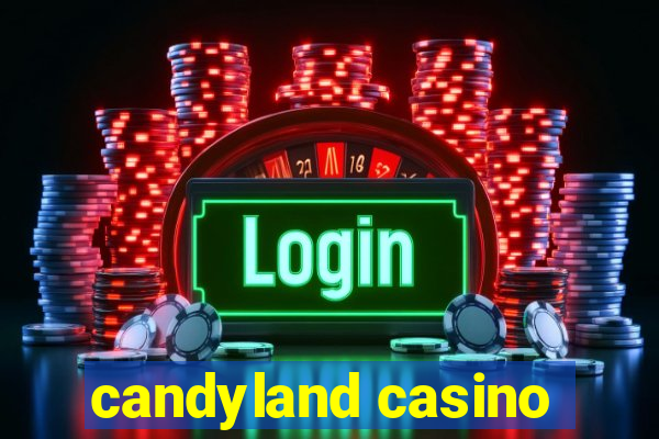 candyland casino