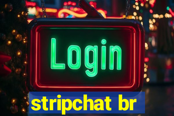 stripchat br