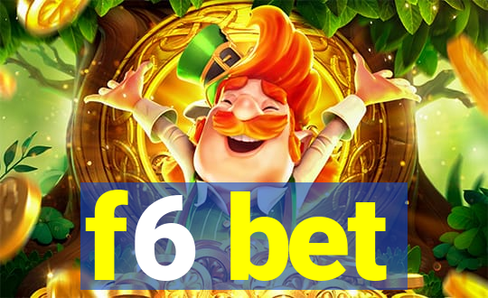 f6 bet