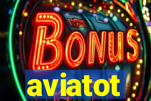 aviatot