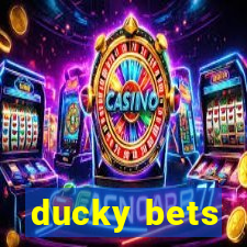 ducky bets