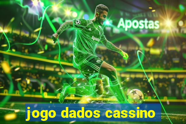 jogo dados cassino