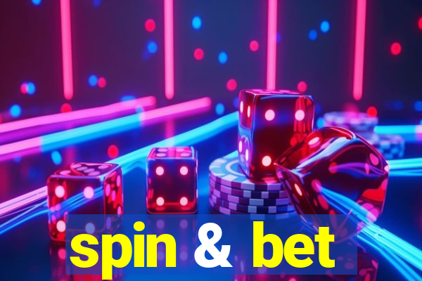 spin & bet