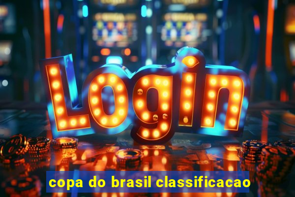 copa do brasil classificacao