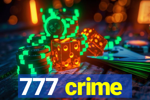 777 crime