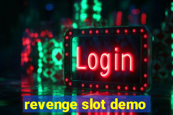 revenge slot demo