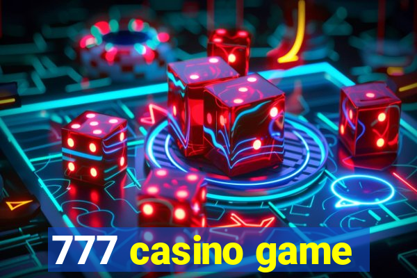 777 casino game