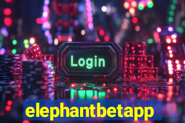 elephantbetapp