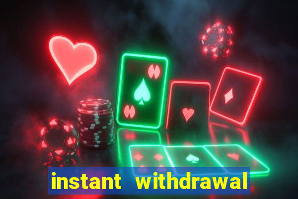 instant withdrawal online casino canada