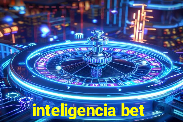 inteligencia bet