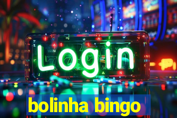 bolinha bingo