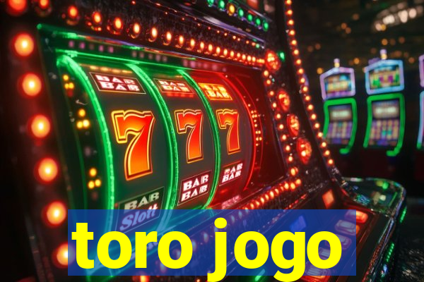 toro jogo