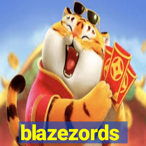 blazezords