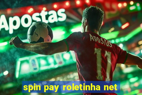 spin pay roletinha net