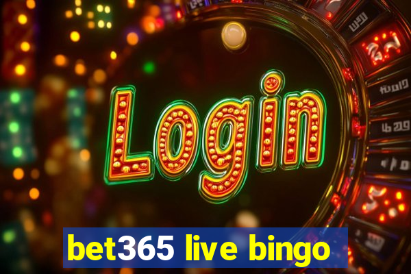 bet365 live bingo