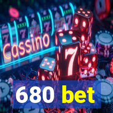 680 bet