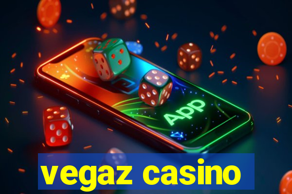 vegaz casino