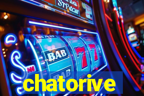 chatorive